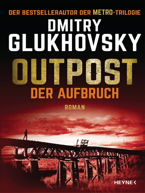 Title details for Outpost – Der Aufbruch by Dmitry Glukhovsky - Wait list